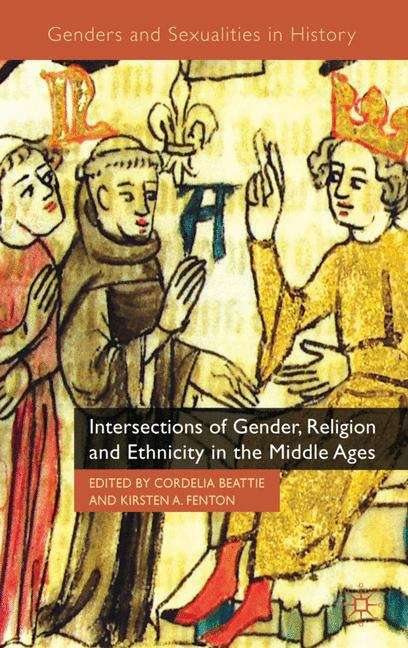Book cover of Intersections of Gender, Religion and Ethnicity in the Middle Ages