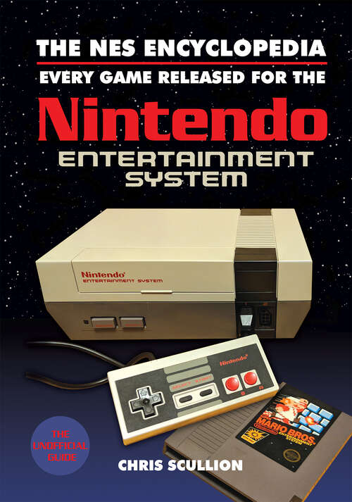 Book cover of The NES Encyclopedia: Every Game Released for the Nintendo Entertainment System