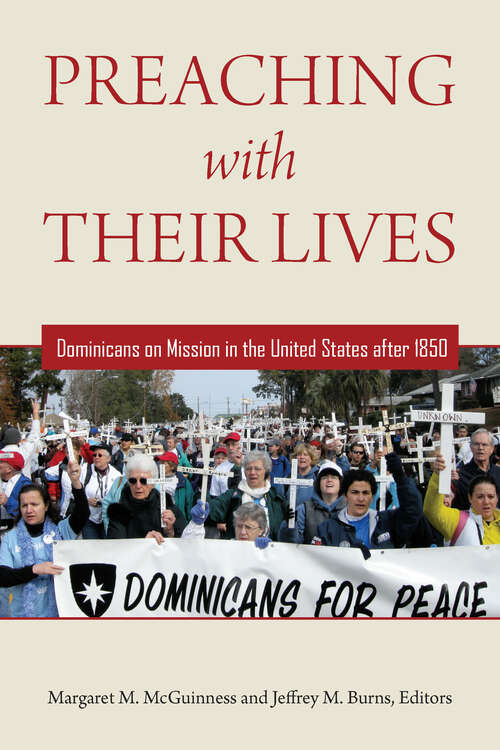 Book cover of Preaching with Their Lives: Dominicans on Mission in the United States after 1850 (1)