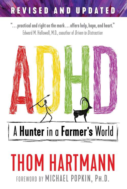 ADHD: A Hunter in a Farmer’s World