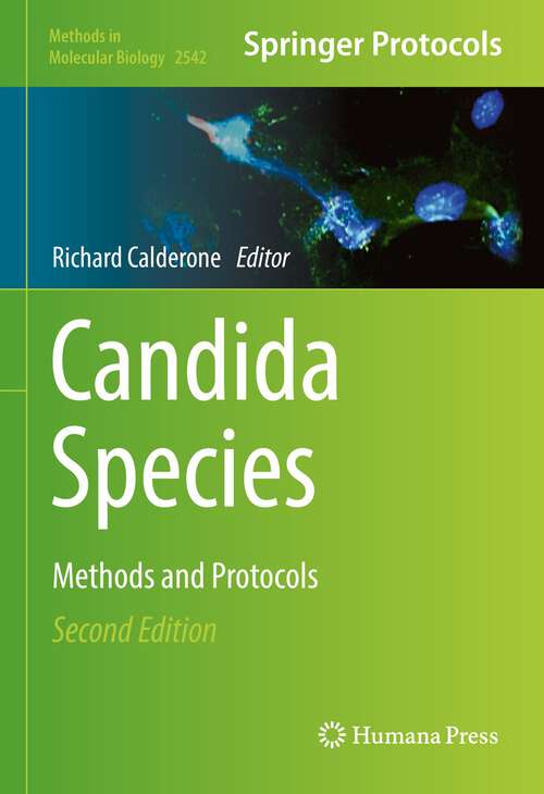 Book cover of Candida Species: Methods and Protocols (2nd ed. 2022) (Methods in Molecular Biology #2542)