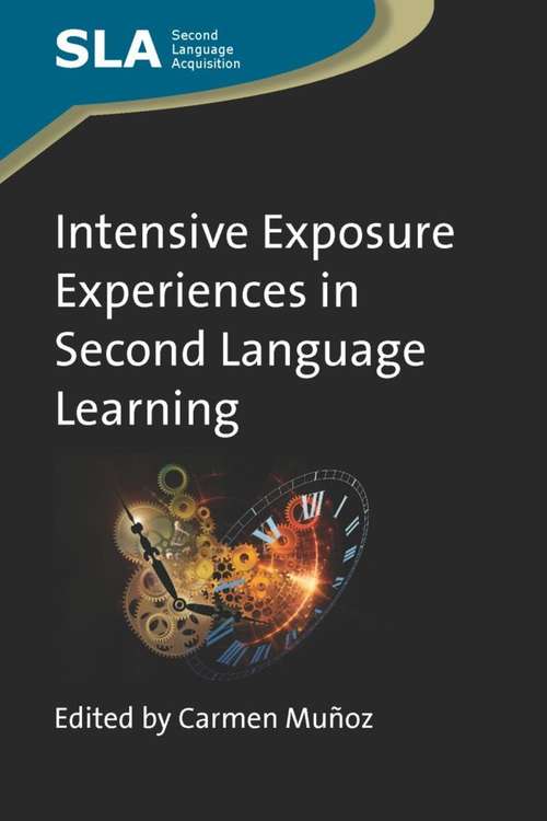 Book cover of Intensive Exposure Experiences in Second Language Learning