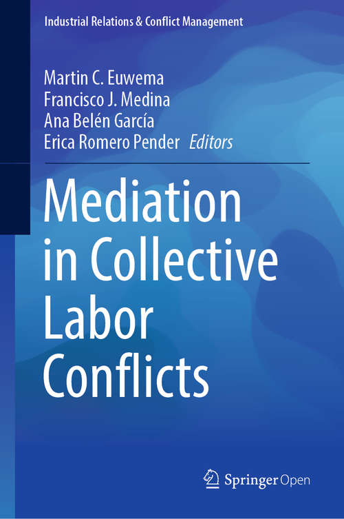 Mediation in Collective Labor Conflicts (Industrial Relations & Conflict Management)