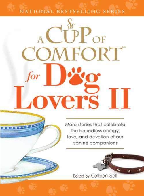 Book cover of A Cup of Comfort for Dog Lovers II
