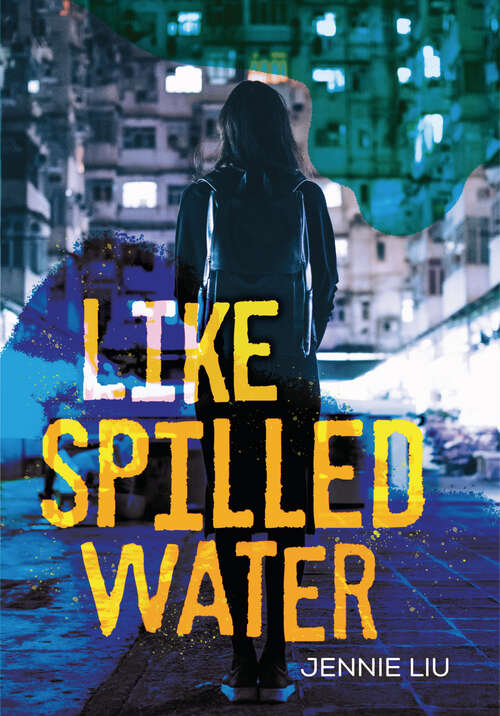 Book cover of Like Spilled Water