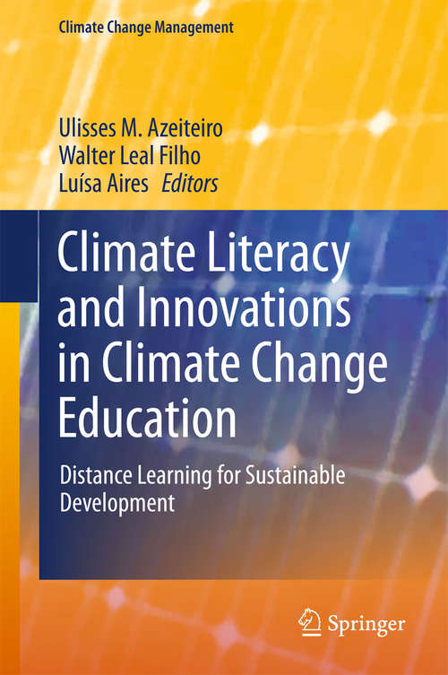 Climate Literacy and Innovations in Climate Change Education: Distance Learning for Sustainable Development (Climate Change Management)