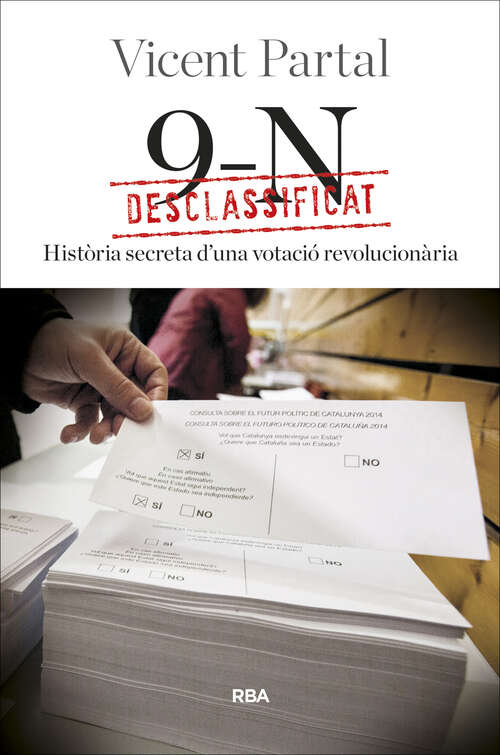 Book cover of Desclassificat: Història secreta d’una votació revolucionària