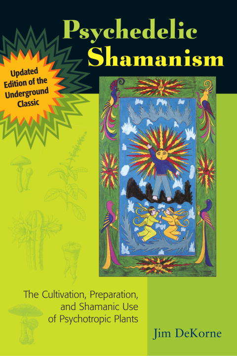 Book cover of Psychedelic Shamanism, Updated Edition