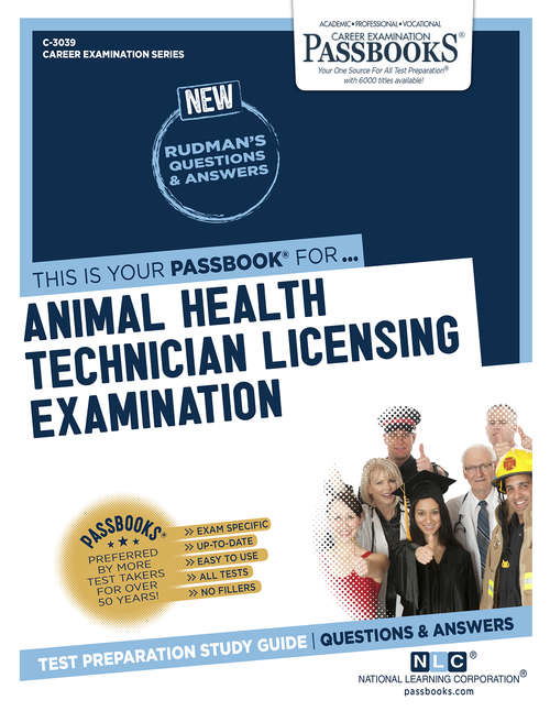 Book cover of Animal Health Technician Licensing Examination: Passbooks Study Guide (Career Examination Series)