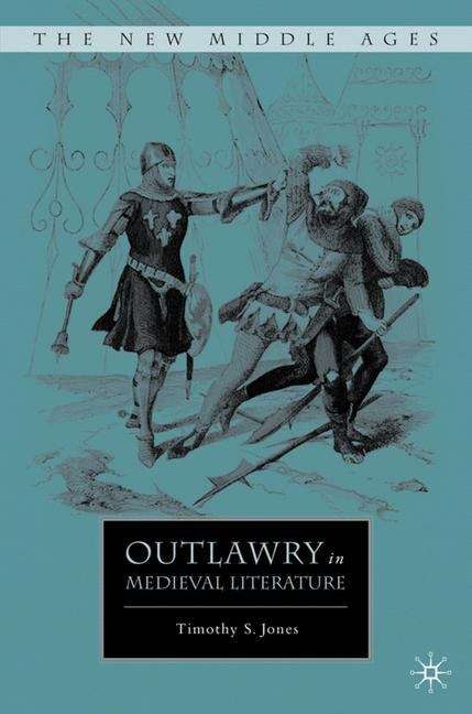 Book cover of Outlawry in Medieval Literature