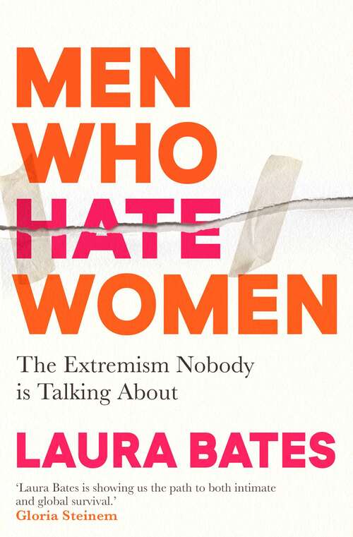 Book cover of Men Who Hate Women: From incels to pickup artists, the truth about extreme misogyny and how it affects us all