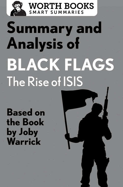 Book cover of Summary and Analysis of Black Flags: Based on the Book by Joby Warrick