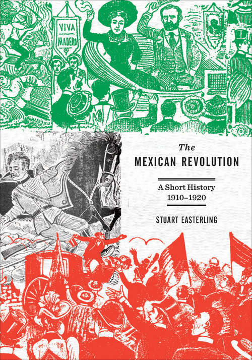 Book cover of The Mexican Revolution