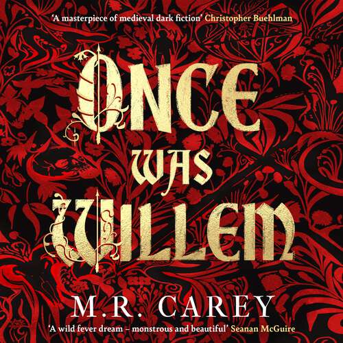 Book cover of Once Was Willem: The sensational, enthrallingly dark tale of twisted folklore and macabre magic