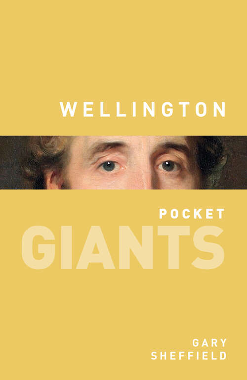 Book cover of Wellington: pocket GIANTS