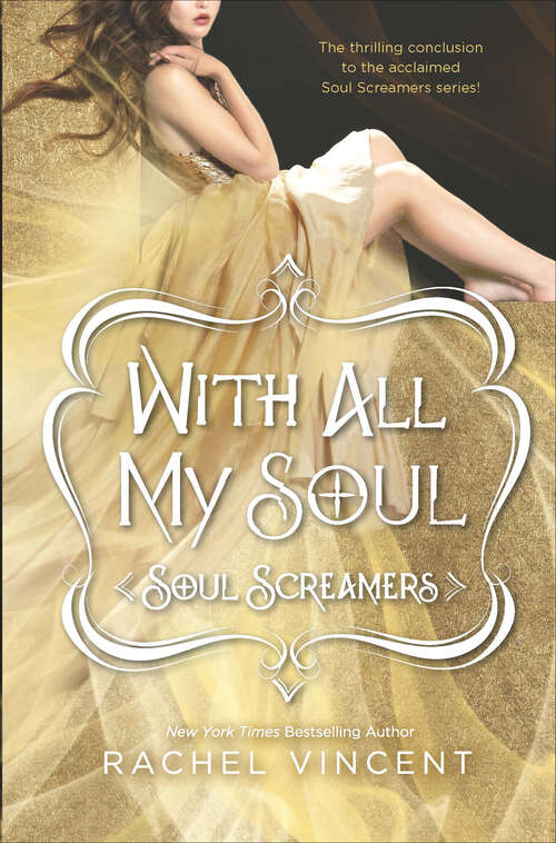 Book cover of With All My Soul (Soul Screamers #7)