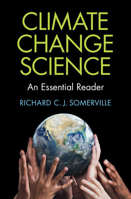 Book cover of Climate Change Science: An Essential Reader