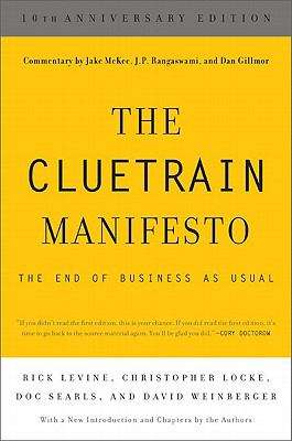 Book cover of The Cluetrain Manifesto: The End of Business as Usual