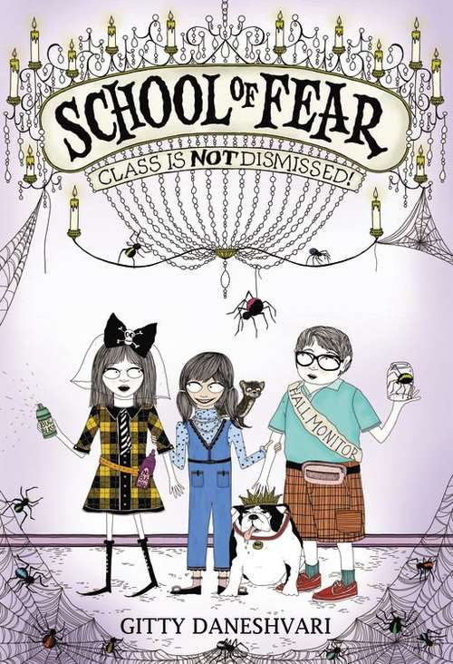Book cover of School of Fear 2: Class Is Not Dismissed!
