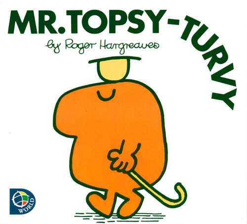 Book cover of Mr. Topsy-turvy (Mr. Men and Little Miss)