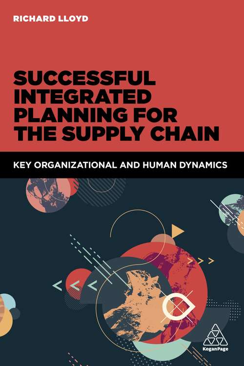 Successful Integrated Planning for the Supply Chain