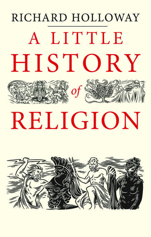 Book cover of A Little History of Religion