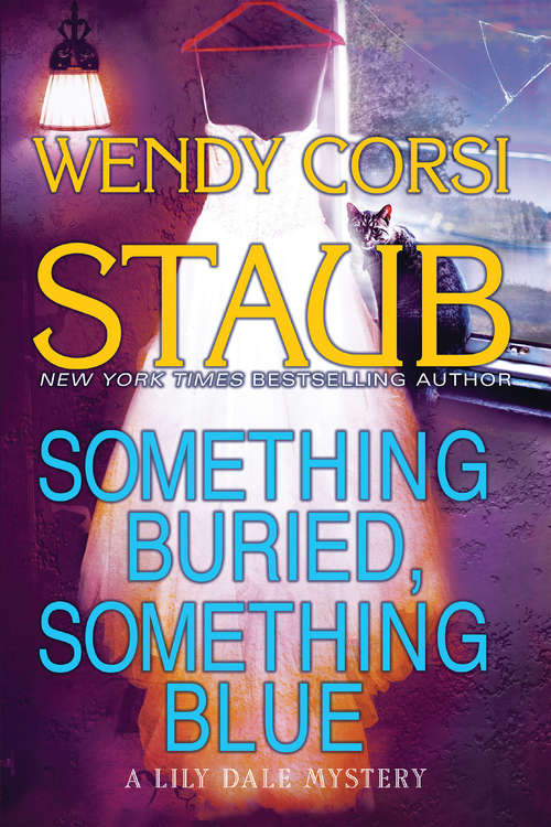 Something Buried, Something Blue: A Lily Dale Mystery (A Lily Dale Mystery #2)