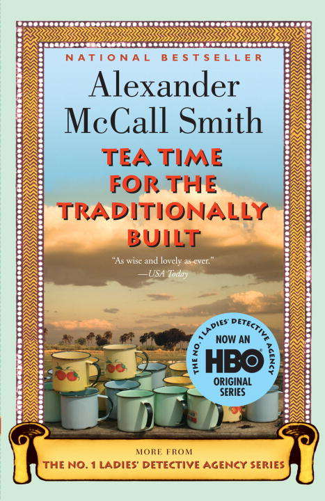 Book cover of Tea Time for the Traditionally Built (No. 1 Ladies' Detective Agency #10)