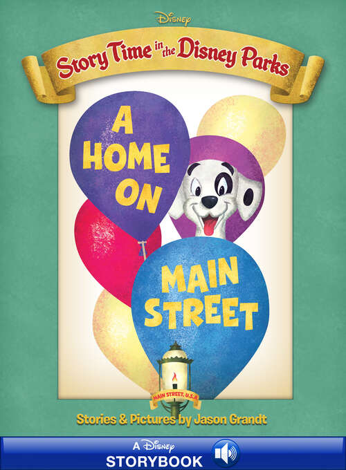 Book cover of Story Time in the Parks: Main Street USA: A Home on Main Street
