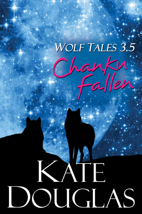 Book cover of Wolf Tales 3.5: Chanku Fallen