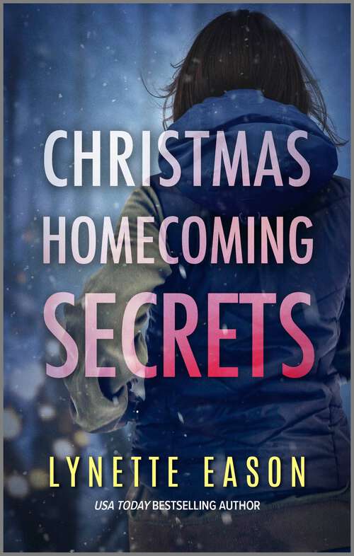Book cover of Christmas Homecoming Secrets: Christian Romantic Suspense (Reissue)