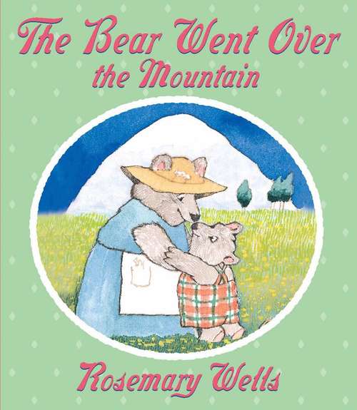 The Bear Went Over the Mountain (Bunny Reads Back)