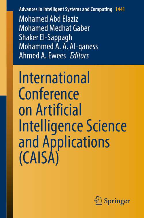 Book cover of International Conference on Artificial Intelligence Science and Applications (1st ed. 2023) (Advances in Intelligent Systems and Computing #1441)