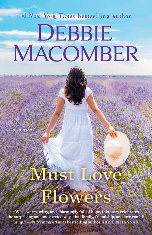 Book cover of Must Love Flowers: A Novel