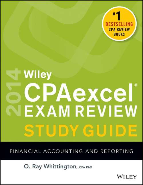 Book cover of Wiley CPAexcel Exam Review 2014 Study Guide, Financial Accounting and Reporting