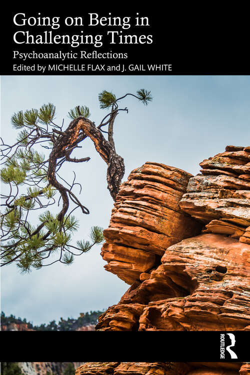 Book cover of Going on Being in Challenging Times: Psychoanalytic Reflections (1)