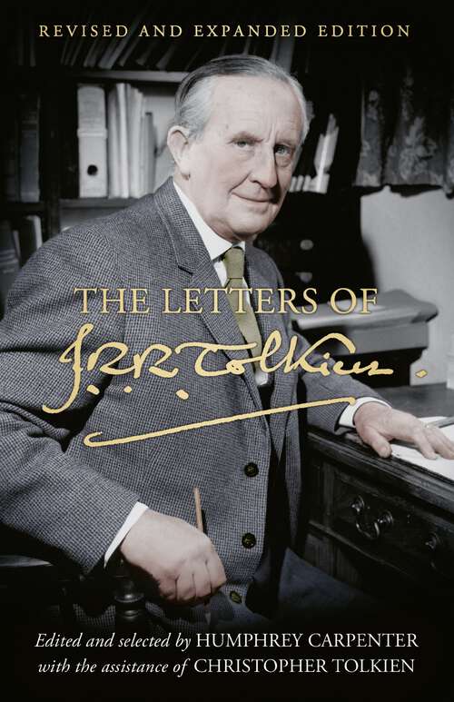 Book cover of The Letters of J.R.R. Tolkien: Revised and Expanded Edition