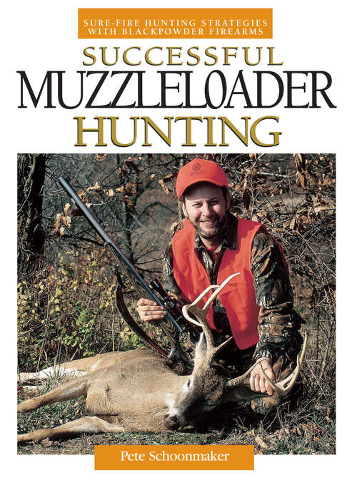 Book cover of Successful Muzzleloader Hunting