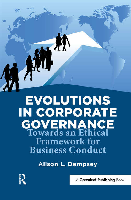 Book cover of Evolutions in Corporate Governance: Towards an Ethical Framework for Business Conduct