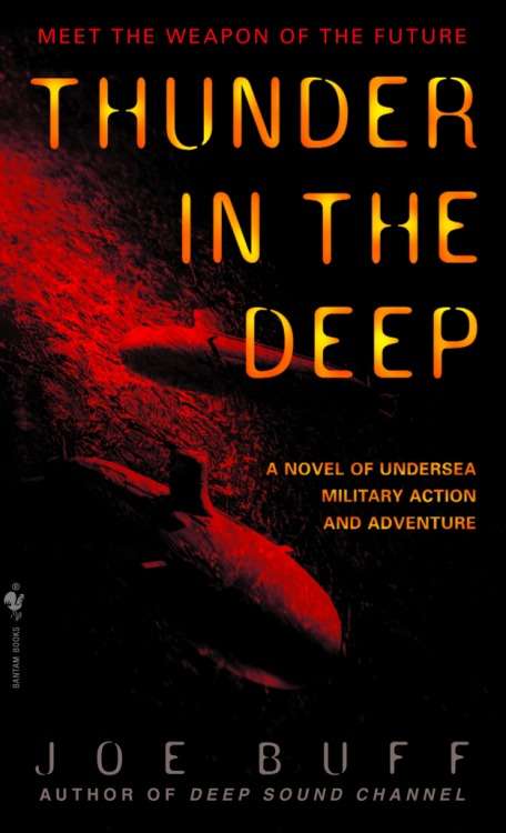 Book cover of Thunder in The Deep: A Novel of Undersea Military Action and Adventure