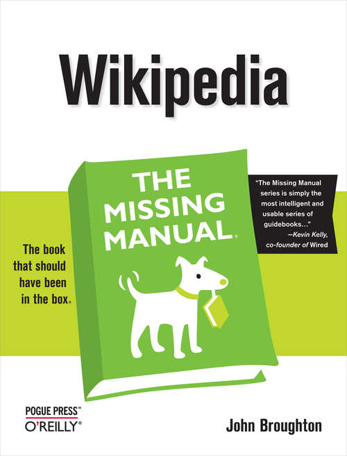 Book cover of Wikipedia: The Missing Manual