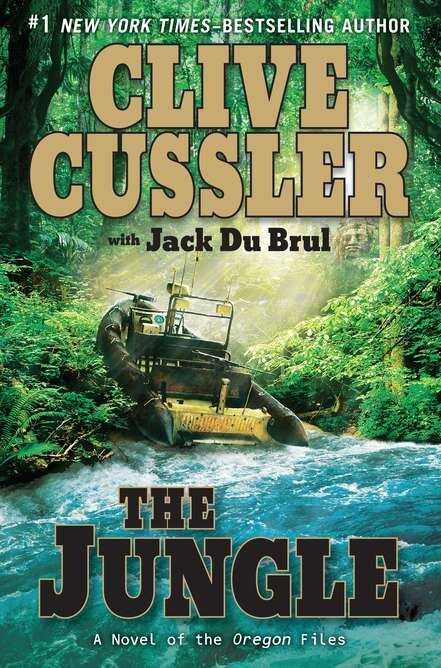 Book cover of The Jungle: A Novel of the Oregon Files #8