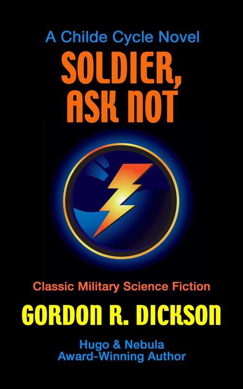 Book cover of Soldier, Ask Not
