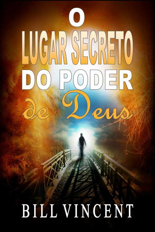 Book cover of O Lugar Secreto do Poder de Deus