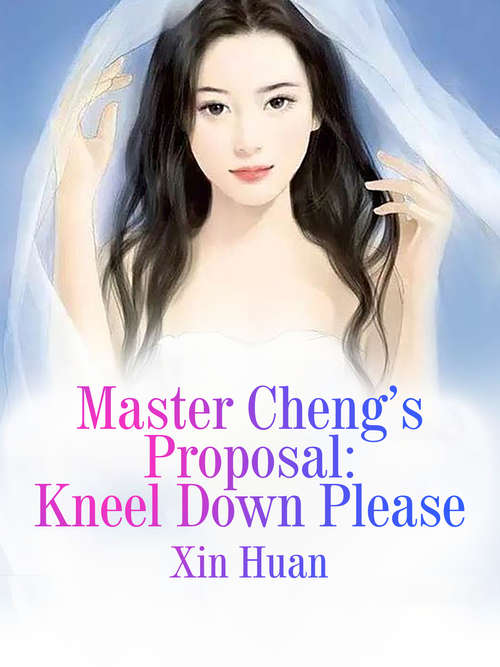 Master Cheng’s Proposal: Volume 3 (Volume 3 #3)