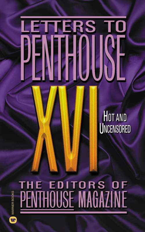 Book cover of Hot and Uncensored (Letters to Penthouse #16)
