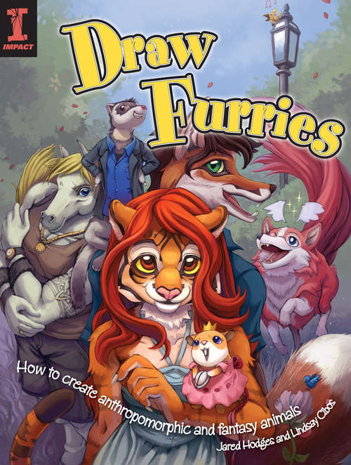 Book cover of Draw Furries: How to Create Anthropomorphic and Fantasy Animals