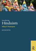 Introducing Hinduism (World Religions)