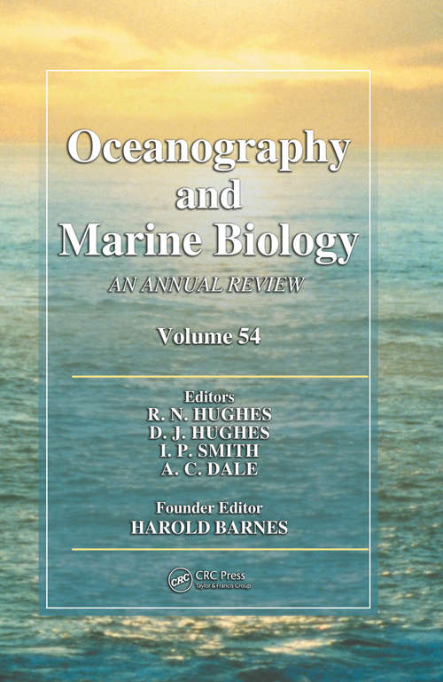 Oceanography and Marine Biology: An Annual Review, Volume 54 (Oceanography and Marine Biology - An Annual Review)
