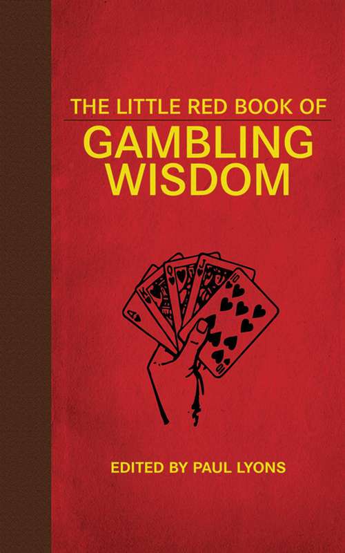 Book cover of The Little Red Book of Gambling Wisdom (Little Red Books)